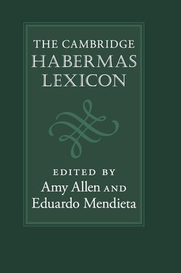 The Cambridge Habermas Lexicon