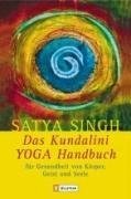 Das Kundalini - Yoga-Handbuch