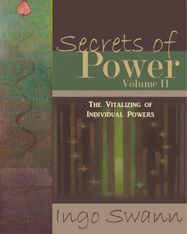 Secrets of Power, Volume II