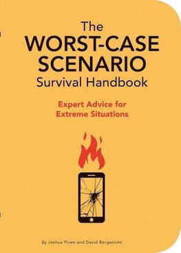 The NEW Worst-Case Scenario Survival Handbook