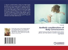 Aesthetic considerations of Body Consciousness