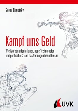Kampf ums Geld