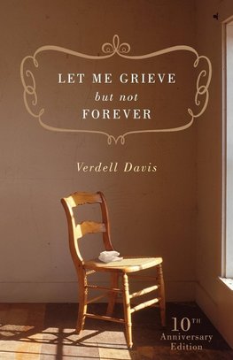 The Let Me Grieve, But Not Forever