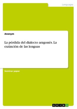 La pérdida del dialecto aragonés. La extinción de las lenguas