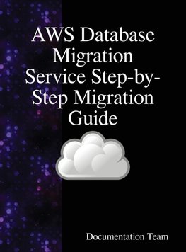 AWS Database Migration Service Step-by-Step Migration Guide