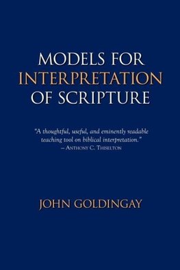 Models for Interpretation of Scripture