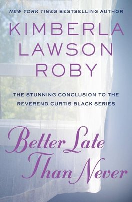 Better Late Than Never