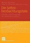 Die Selbstbeobachtungsfalle
