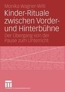 Kinder-Rituale zwischen Vorder- und Hinterbühne