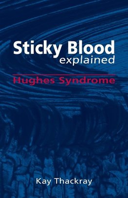 Sticky Blood Explained