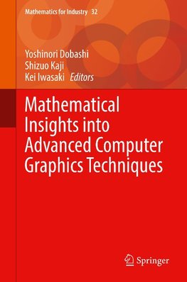Mathematical Insights into Advanced Computer Graphics Techniques