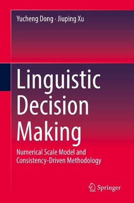 Linguistic Decision Making