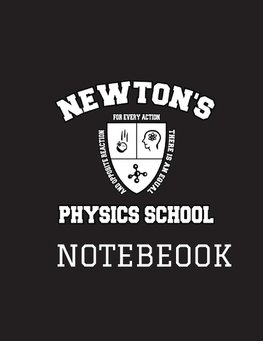 Physics Notebook Newton's School Study Field Notes Journal 8.5"x11" Month Planner Black (2018 Daily, Weekly, Monthly, Annual Agenda, Organizer, Calendar, Notepad, Ledger, Daybook)