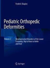 Pediatric Orthopedic Deformities, Volume 2