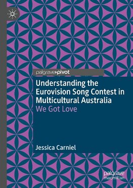 Understanding the Eurovision Song Contest in Multicultural Australia