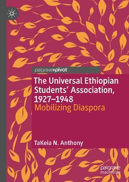 The Universal Ethiopian Students' Association, 1927-1948