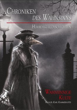 Chroniken des Wahnsinns