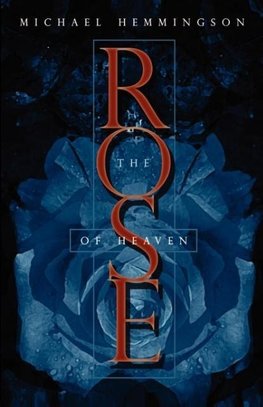 The Rose of Heaven