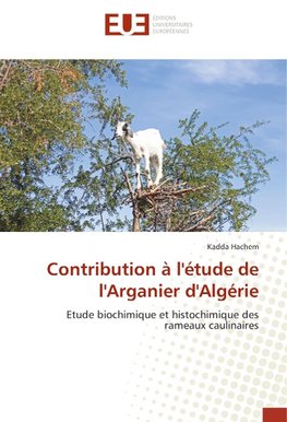 Contribution à l'étude de l'Arganier d'Algérie