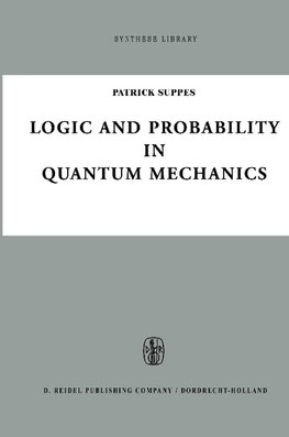 Logic and Probability in Quantum Mechanics