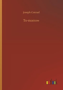 To-morrow