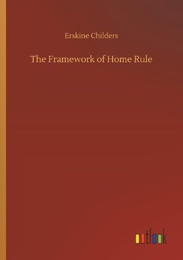 The Framework of Home Rule
