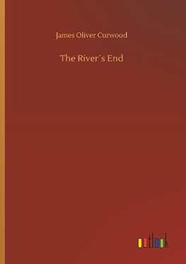 The River´s End