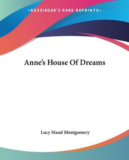 Anne's House Of Dreams