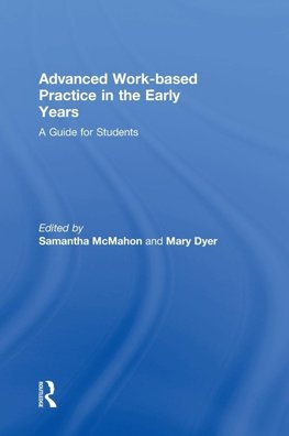 Advanced Work-based Practice in the Early Years