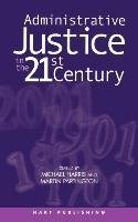 Administrative Justice in the 21st Century