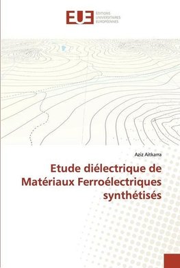 Etude diélectrique de Matériaux Ferroélectriques synthétisés