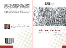 Principe et effet d'ajout: