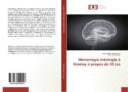 Hémorragie méningée à Niamey à propos de 30 cas