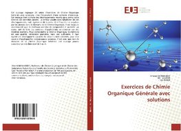 Exercices de Chimie Organique Générale avec solutions