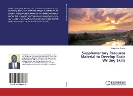 Supplementary Resource Material to Develop Basic Writing Skills