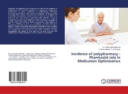 Incidence of polypharmacy - Pharmacist role in Medication Optimization