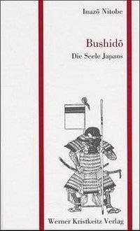 Bushido - Die Seele Japans