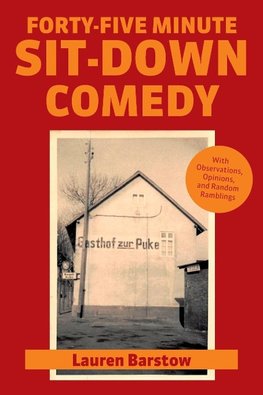 Forty-Five Minute Sit-Down Comedy