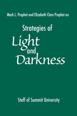 Strategies of Light and Darkness