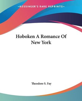 Hoboken A Romance Of New York