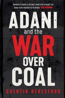 Adani and the War Over Coal