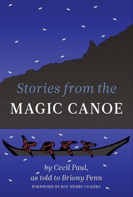 Stories from the Magic Canoe of Wa'xaid