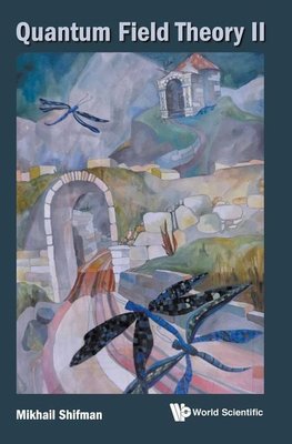 QUANTUM FIELD THEORY II