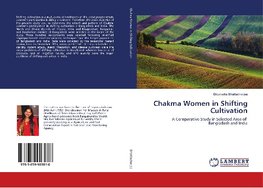 Chakma Women in Shifting Cultivation