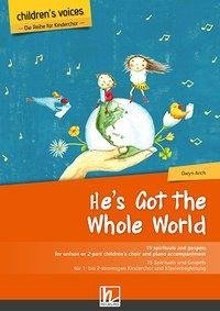 He's Got The Whole World (Children's voices)