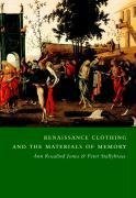 Renaissance Clothing and the Materials of Memory