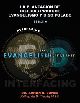 Conectando el Evangelismo y el Discipulado
