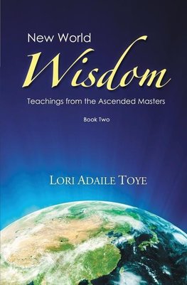 New World Wisdom, Book Two