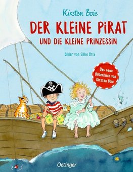 Der kleine Pirat und die kleine Prinzessin