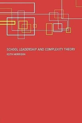 School Leadership and Complexity Theory